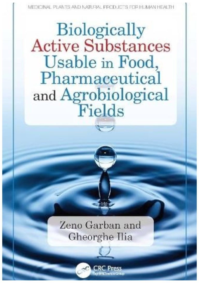 Biologically Active Substances Usable in Food, Pharmaceutical and Agrobiological Fields