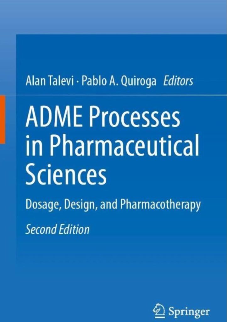 ADME Processes in Pharmaceutical Sciences: Dosage, Design, and Pharmacotherapy