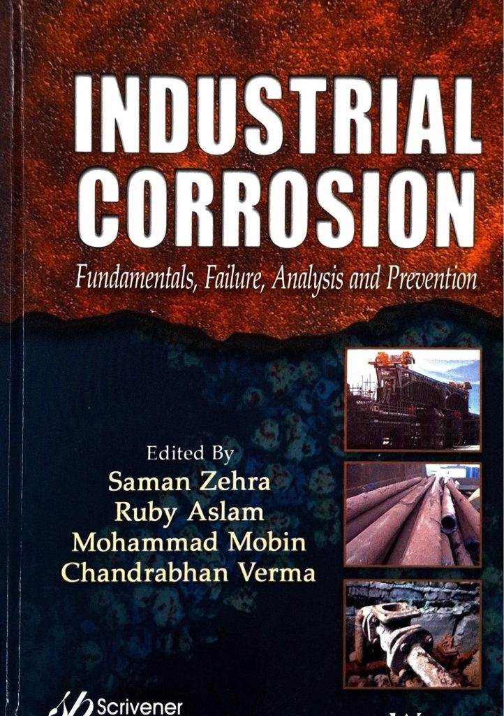 Industrial corrosion: Fundamentals, failure, analysis and prevention