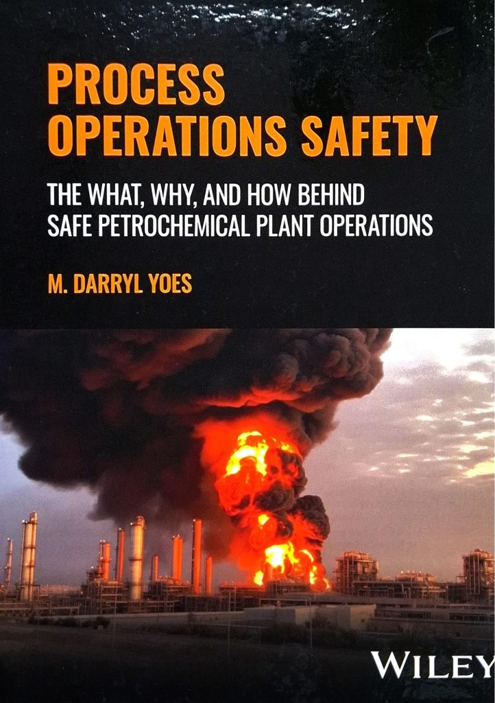 Process operations safety: The what, why, and how behind safe petrochemical plant operations